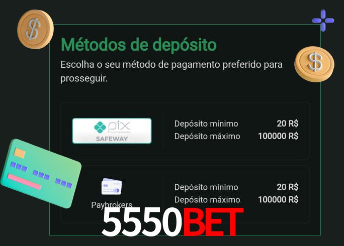 O cassino 5550Bet oferece uma grande variedade de métodos de pagamento